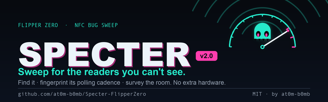 Specter — NFC reader & skimmer bug-sweep for Flipper Zero