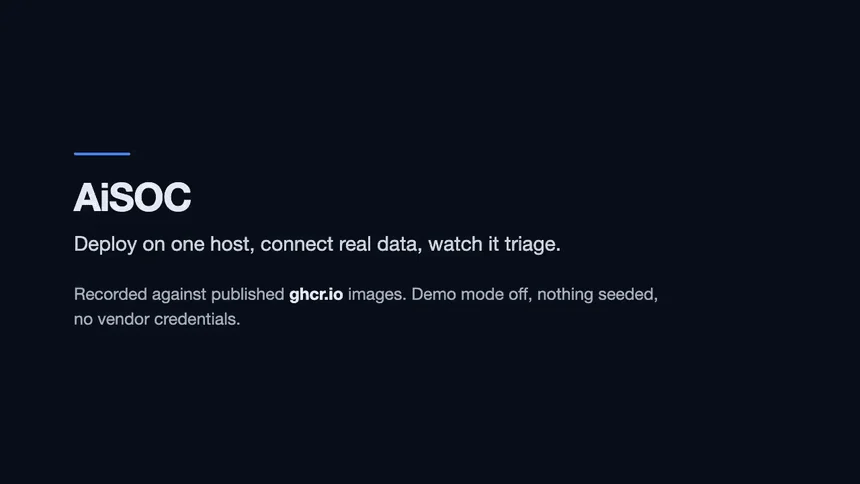 AiSOC on one host: make up brings the stack up and prints the sign-in address, the console shows real CISA KEV rows, a pushed event becomes an alert, and the cost dashboard reports the tokens triage spent