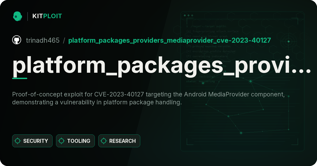 platform_packages_providers_MediaProvider_CVE-2023-40127 preview