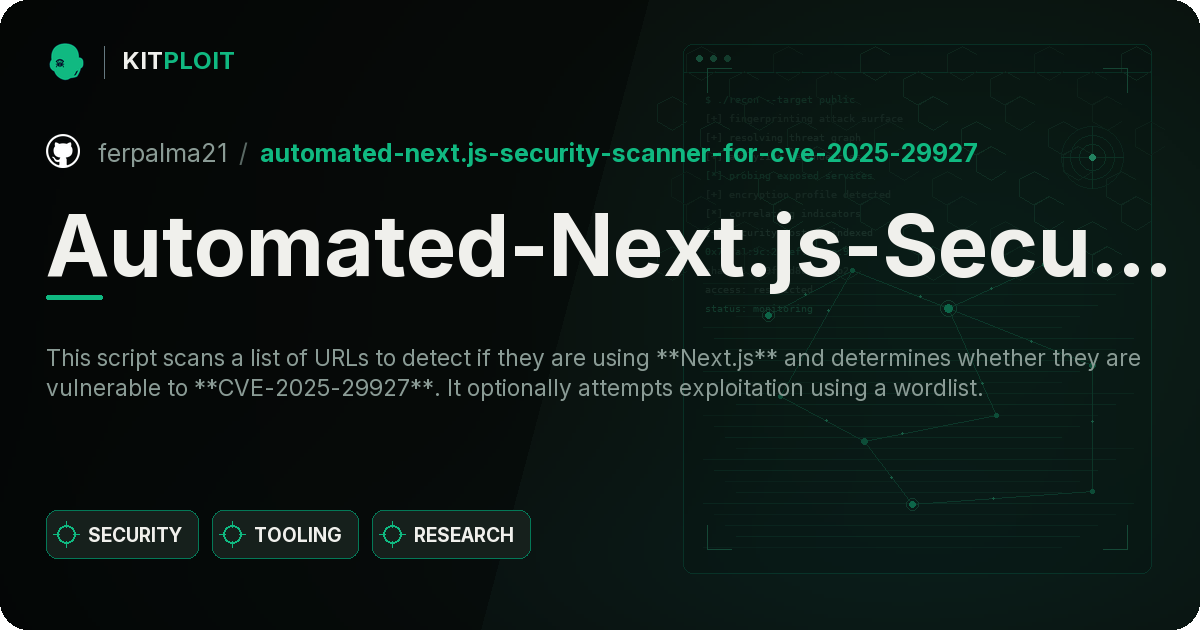 Automated-Next.js-Security-Scanner-for-CVE-2025-29927 preview