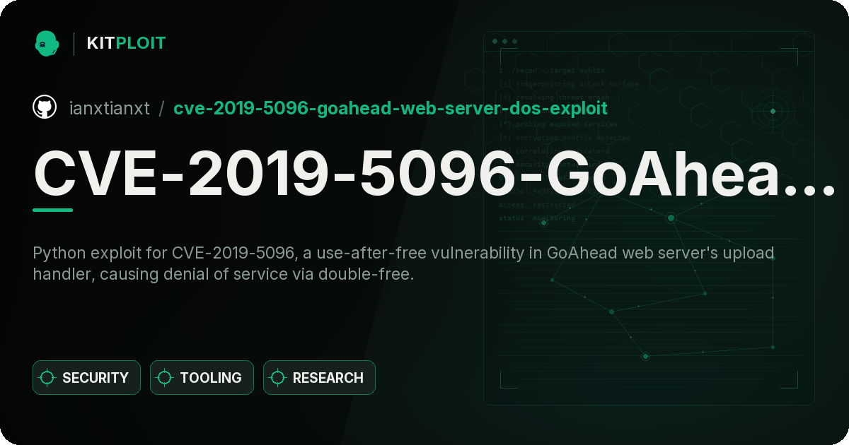 CVE-2019-5096-GoAhead-Web-Server-Dos-Exploit preview