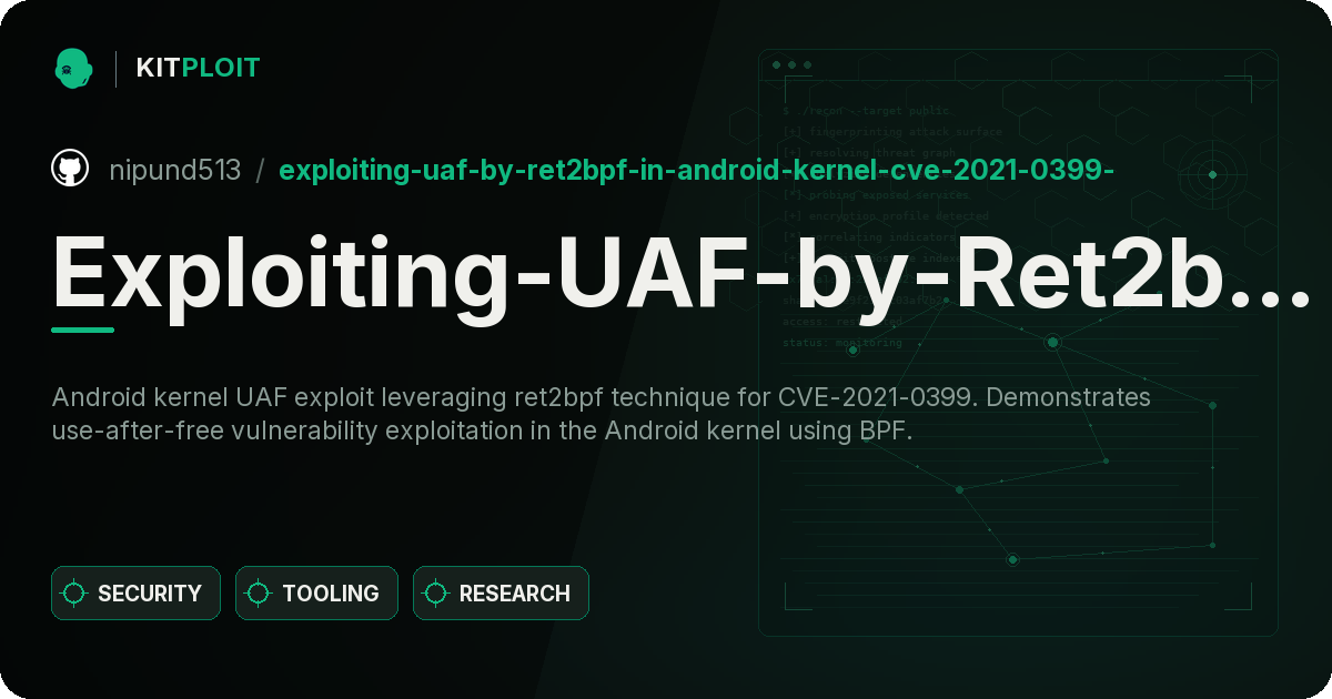 Exploiting-UAF-by-Ret2bpf-in-Android-Kernel-CVE-2021-0399- preview