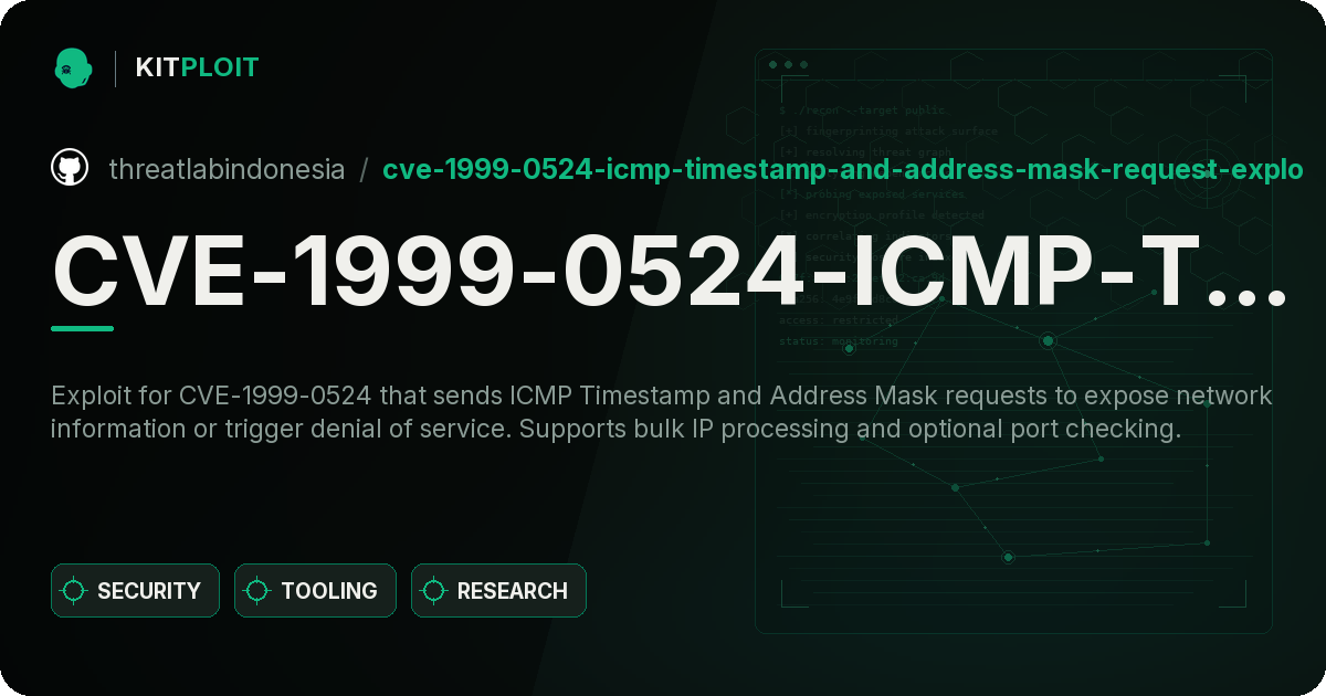 CVE-1999-0524-ICMP-Timestamp-and-Address-Mask-Request-Exploit preview