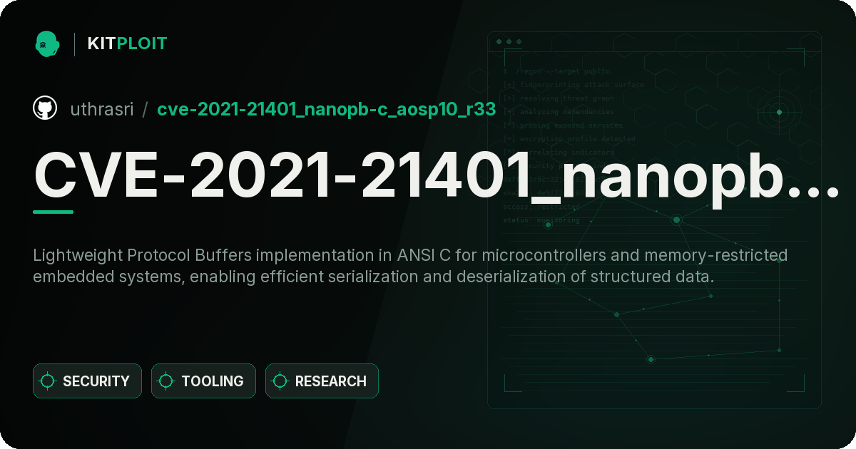 CVE-2021-21401_nanopb-c_AOSP10_R33 preview