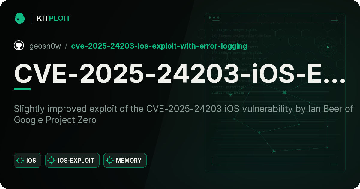 CVE-2025-24203-iOS-Exploit-With-Error-Logging preview