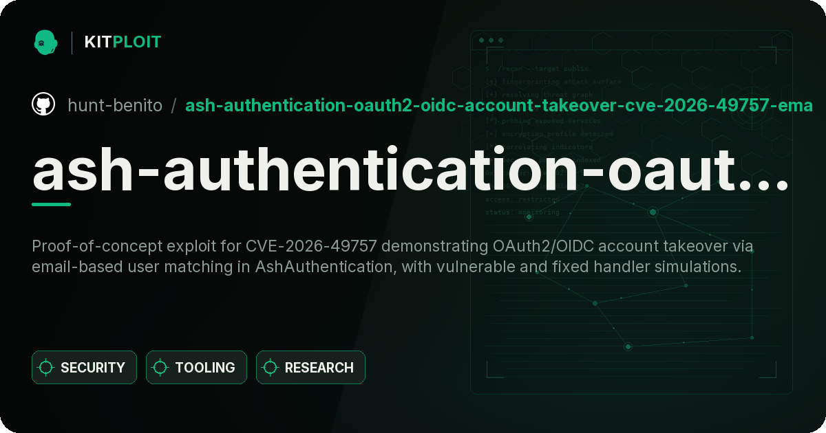 ash-authentication-oauth2-oidc-account-takeover-cve-2026-49757-email-based-user-matching preview