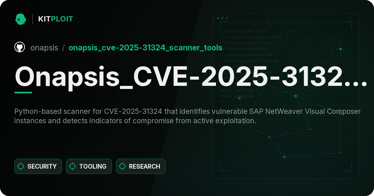 Onapsis_CVE-2025-31324_Scanner_Tools preview
