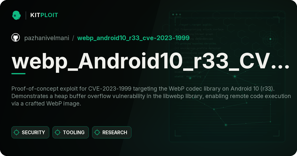 webp_Android10_r33_CVE-2023-1999 preview