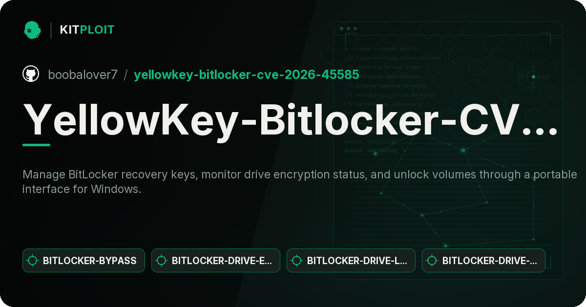 YellowKey-Bitlocker-CVE-2026-45585 preview