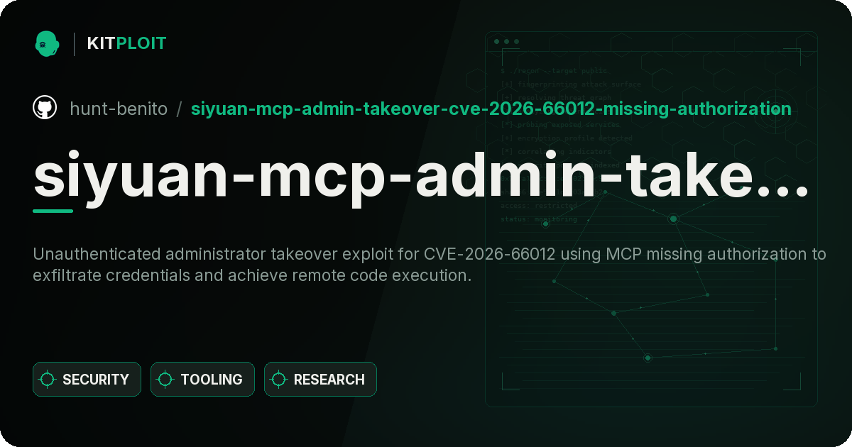 siyuan-mcp-admin-takeover-cve-2026-66012-missing-authorization preview