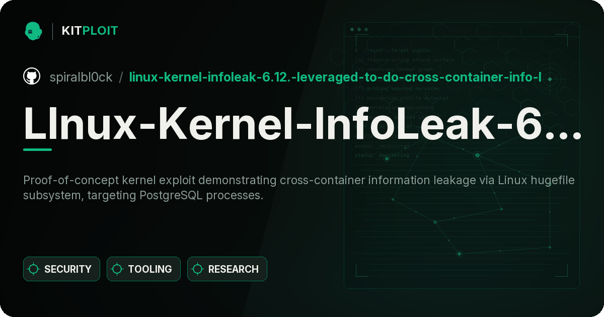 LInux-Kernel-InfoLeak-6.12.-Leveraged-to-do-cross-container-info-leak.- preview