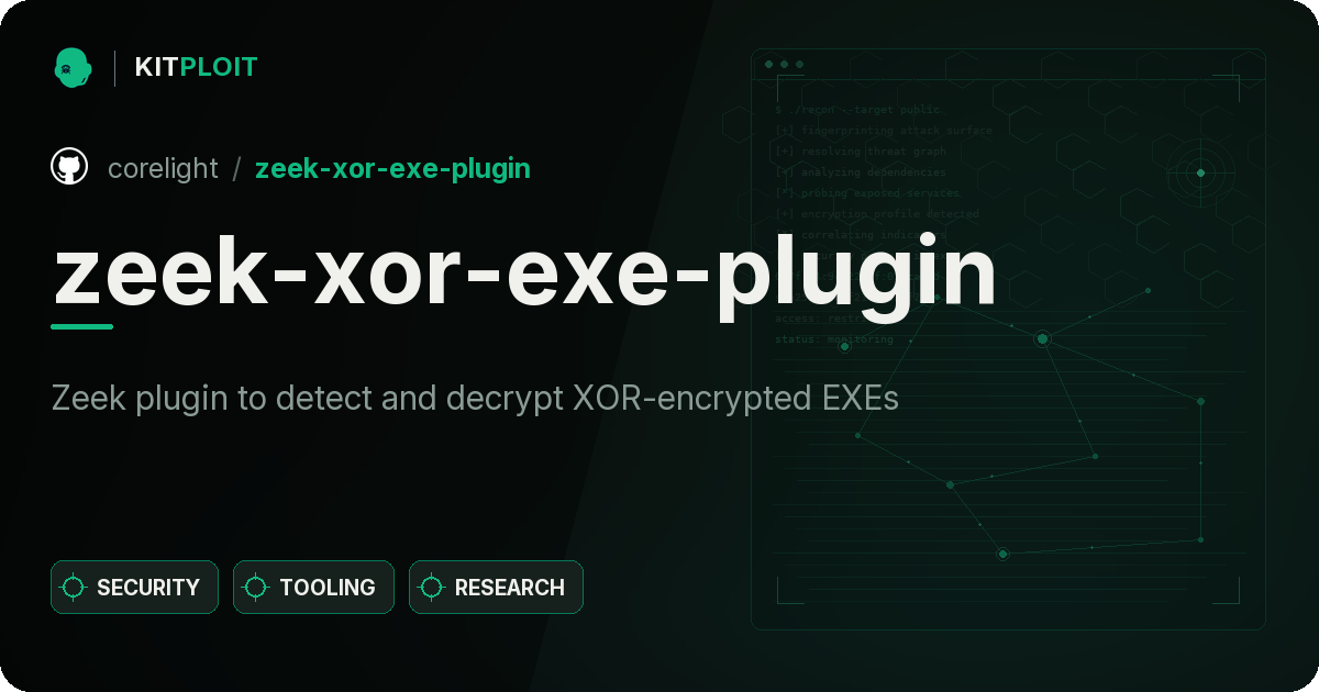 zeek-xor-exe-plugin preview