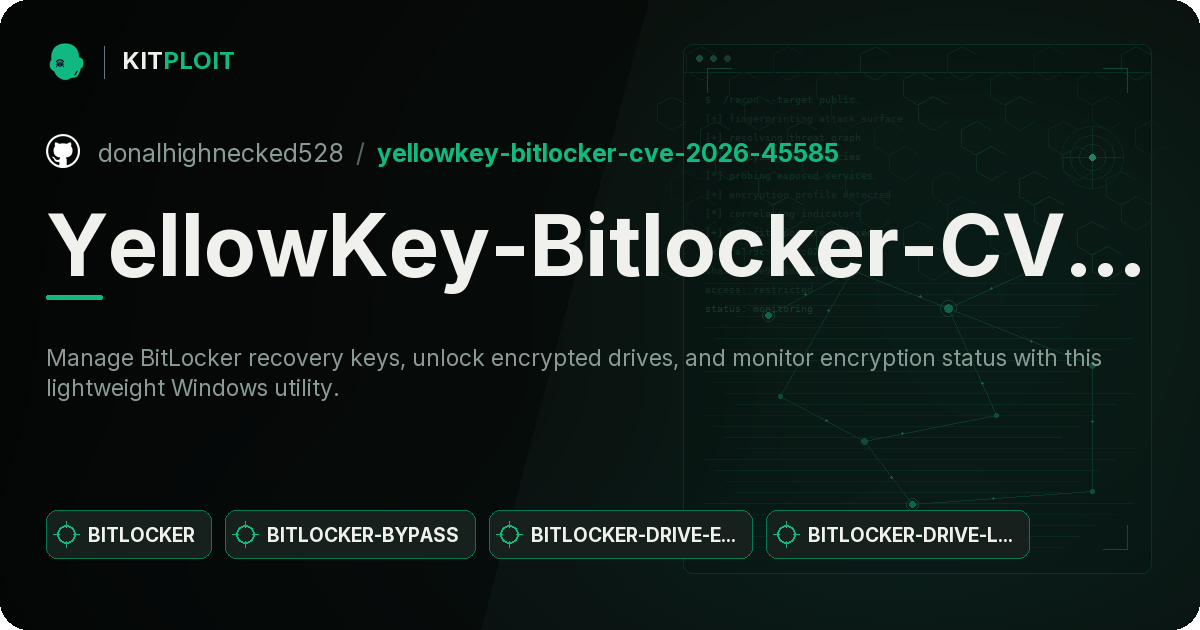 YellowKey-Bitlocker-CVE-2026-45585 preview