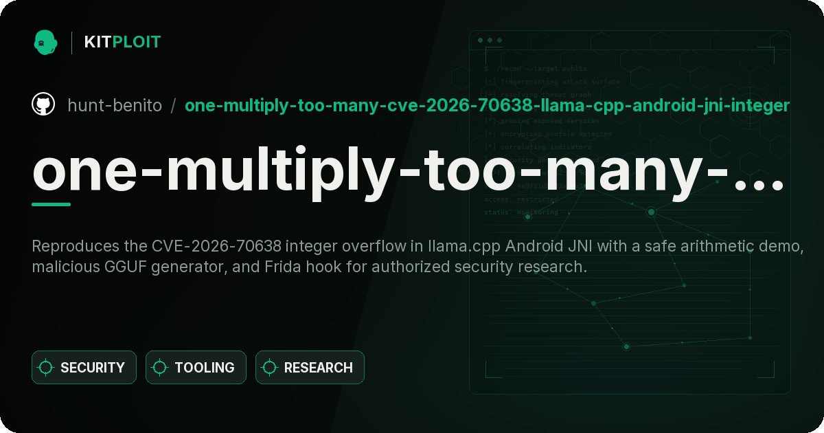 one-multiply-too-many-cve-2026-70638-llama-cpp-android-jni-integer-overflow preview