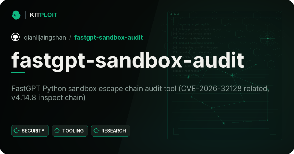 fastgpt-sandbox-audit preview