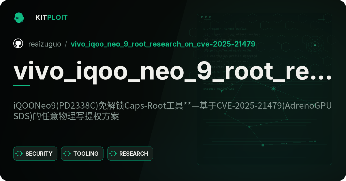 vivo_iqoo_neo_9_root_research_on_CVE-2025-21479 preview