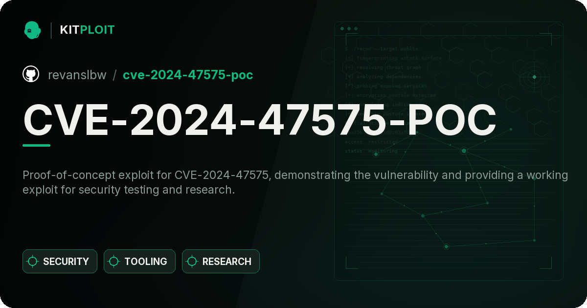 CVE-2024-47575-POC — CVE-2024-47575 的概念验证漏洞利用，演示该漏洞