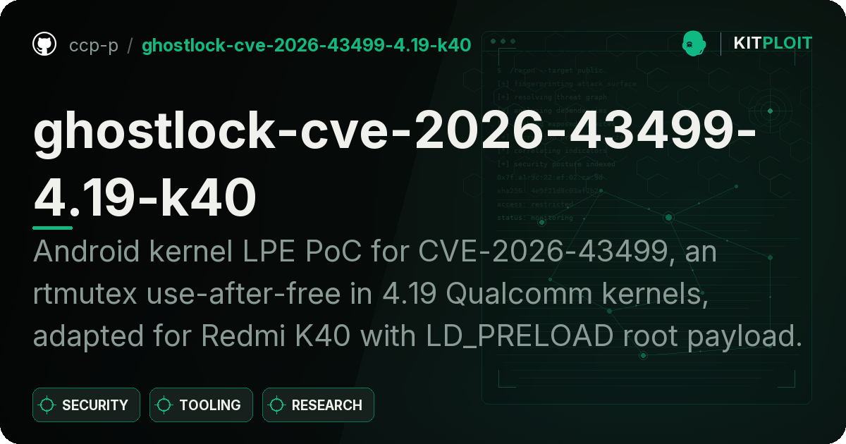 ghostlock-cve-2026-43499-4.19-k40 preview