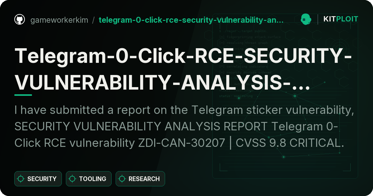 Telegram-0-Click-RCE-SECURITY-VULNERABILITY-ANALYSIS-REPORT preview